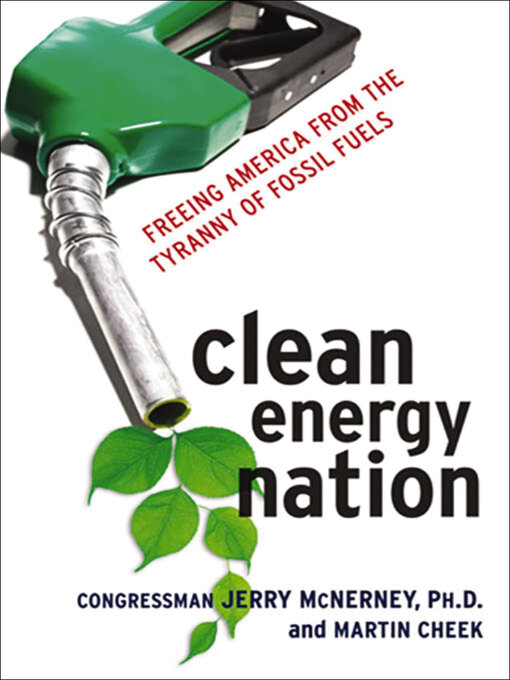 Title details for Clean Energy Nation by Jerry McNerney - Available